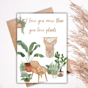 Je t'aime plus que tu aimes les plantes-carte amour imprimable-carte amour plante-carte de voeux en téléchargement numérique