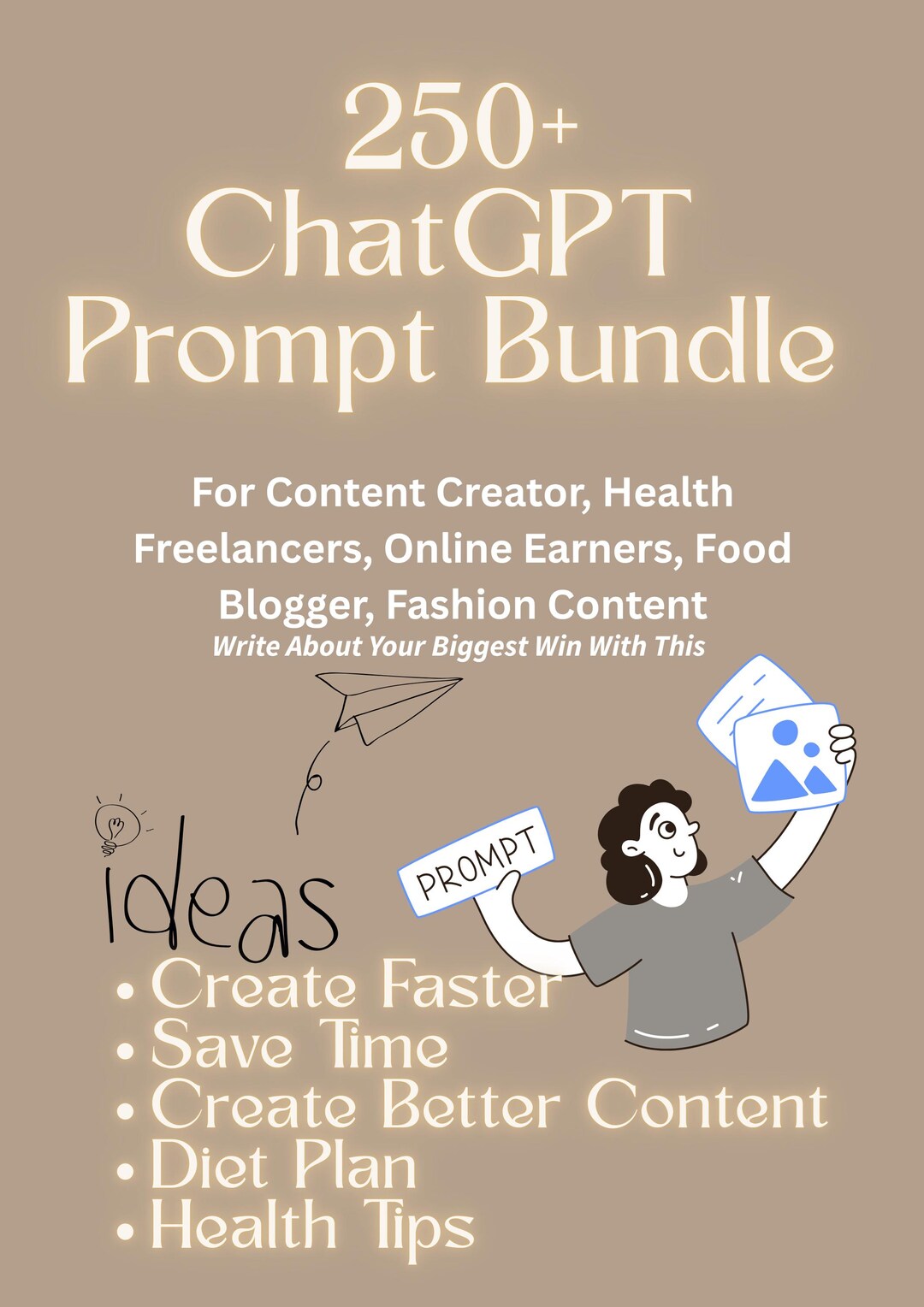 250+ Chatgpt Prompts | for Content Creators, Freelancers | to Make ...