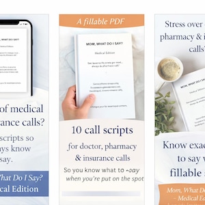 Puede incluir: Tres imágenes promocionando un PDF rellenable "Mom, What Do I Say? - Medical Edition". Las imágenes muestran un smartphone, un libro sostenido por una mano y un libro con una taza de té. El texto incluye "10 guiones de llamadas" y "Sepa exactamente qué decir."