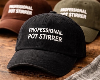Professional Pot Stirrer Corduroy Baseball Cap, Sarcastic Humor Hat