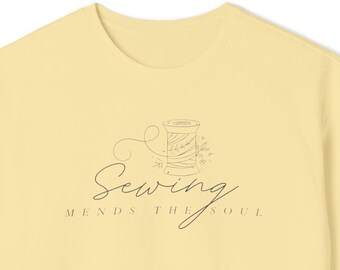 Sewing Thread Sweatshirt - Sewing Mends the Soul, Gift for Sewers, Quilters and Crafters