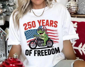 250 Years of Freedom Frog Shirt, Comfort Colors, Funny Patriotic Biker Shirt, 4th of July Frog Shirt, USA Freedom Motorcycle Shirt