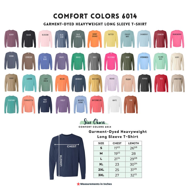 The image is a color chart for a garment-dyed, heavyweight long sleeve t-shirt. It displays a variety of different colored t-shirts, each with a corresponding size chart indicating the chest, length, and sleeve measurements. The chart provides a visual representation of the different color options available for the t-shirt, allowing customers to choose their preferred color based on their size.
