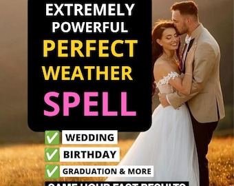 Könnte beinhalten: Ein schwarzes rechteckiges Schild mit weißem, gelbem und rosa Text, der EXTREMELY POWERFUL PERFECT WEATHER SPELL lautet, mit grünen Häkchen neben WEDDING, BIRTHDAY, GRADUATION & MORE und dem Text SAME HOUR FAST RESULTS unten.