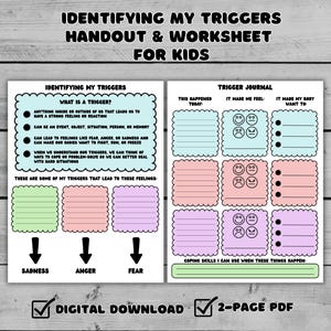 May include: A two-page worksheet titled "Identifying My Triggers Handout & Worksheet For Kids." The left page defines triggers and includes sections for identifying feelings like sadness, anger, and fear. The right page is a trigger journal with prompts.