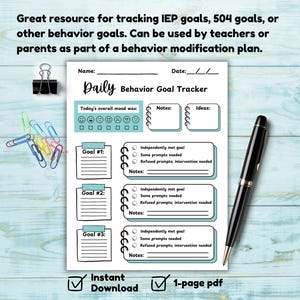 May include: A printable daily behavior goal tracker with sections for mood, notes, and ideas. It includes three goal sections with checkboxes for independently met goal, some prompts needed, and refused prompts; intervention needed. The tracker is designed for teachers or parents to use with students.