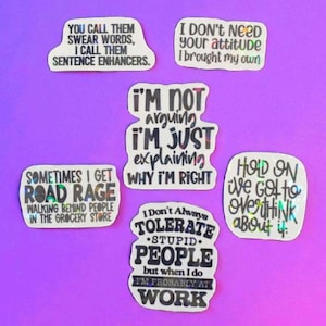 Set of 6 sarcastic stickers, humor stickers, adult stickers, quote stickers, funny stickers, work humor, attitude stickers, saying stickers