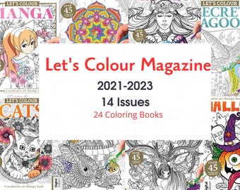 Let&#39;s Color Magazine PDF (2021-2023) | 14 Issues | 24 Coloring Books | Stress Relief & Creative Coloring | Digital Download