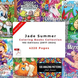Jade Summer Coloring Books Collection | 102 Editions (2017–2024) | Digital PDF | Adult Coloring Pages | Scan Page Quality | 4220 PAGES |