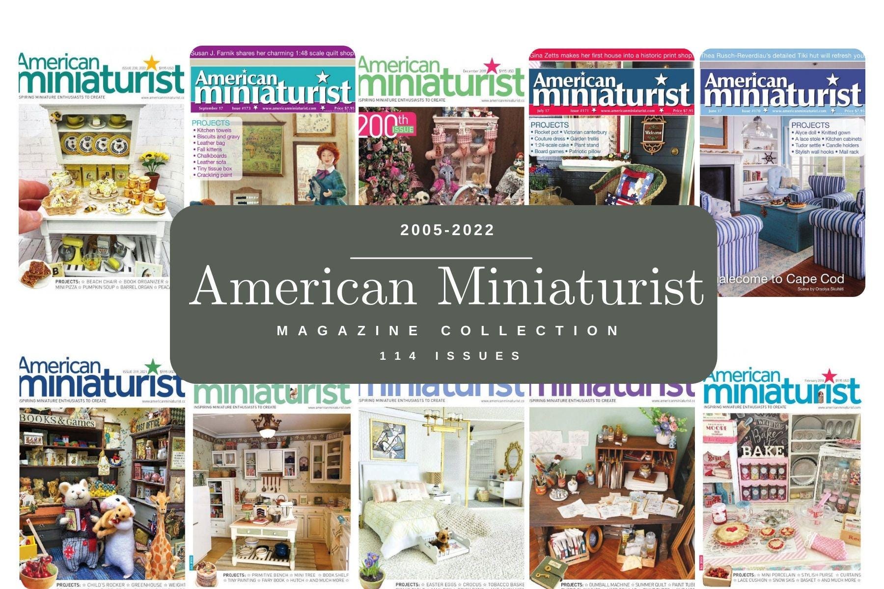 American Miniaturist Magazine Collection (2005-2022, PDF/JPEG) – 114 Issues, Dollhouses, Furniture, Miniature Crafts – Digital Download