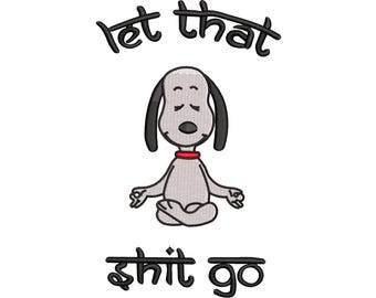 Funny Meditation Dog Embroidery, Snoopy Inspired Zen Design, Relax Quote Embroidery File, Digital Download