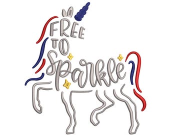 Diseño de bordado de unicornio patriótico / Archivo "Libre para brillar" para el 4 de julio (Descarga digital)