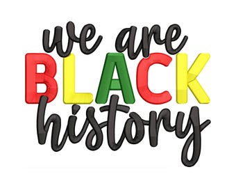 We Are Black History-borduurontwerp, Afro Culture Pride-bestand (digitale download)