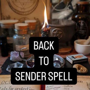 Return To Sender Spell, Send Back Curses, Remove Evil Eye, Banish and Return Black Magic, Send Negative Energy Back, Curse Reversal