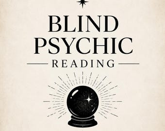 Blind Psychic Reading | No Information Needed | Intuitive Energy Reading | General Psychic Guidance