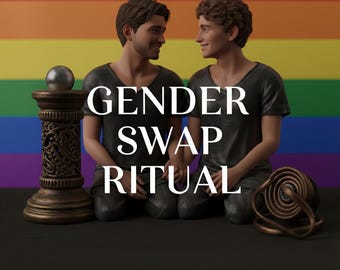 GENDER SWAP RITUALS, lgbtq, transgender, crossdresser, lesbisches, schwules Leben, hol dir dein Traumselbst
