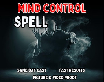 Irresistible MIND CONTROL SPELL | Spirit Control | Obedience Spell | Reading Thoughts | Placing Thoughts | Controlling Spouses