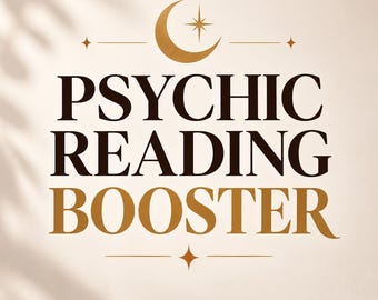 Psychic Reading Booster | Extra Deep Reading Add On | Detailed Spiritual Guidance | Love Career Future Reading Upgrade