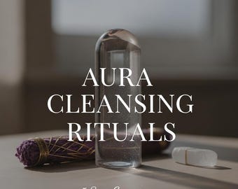 AURA CLEANSING RITUALS