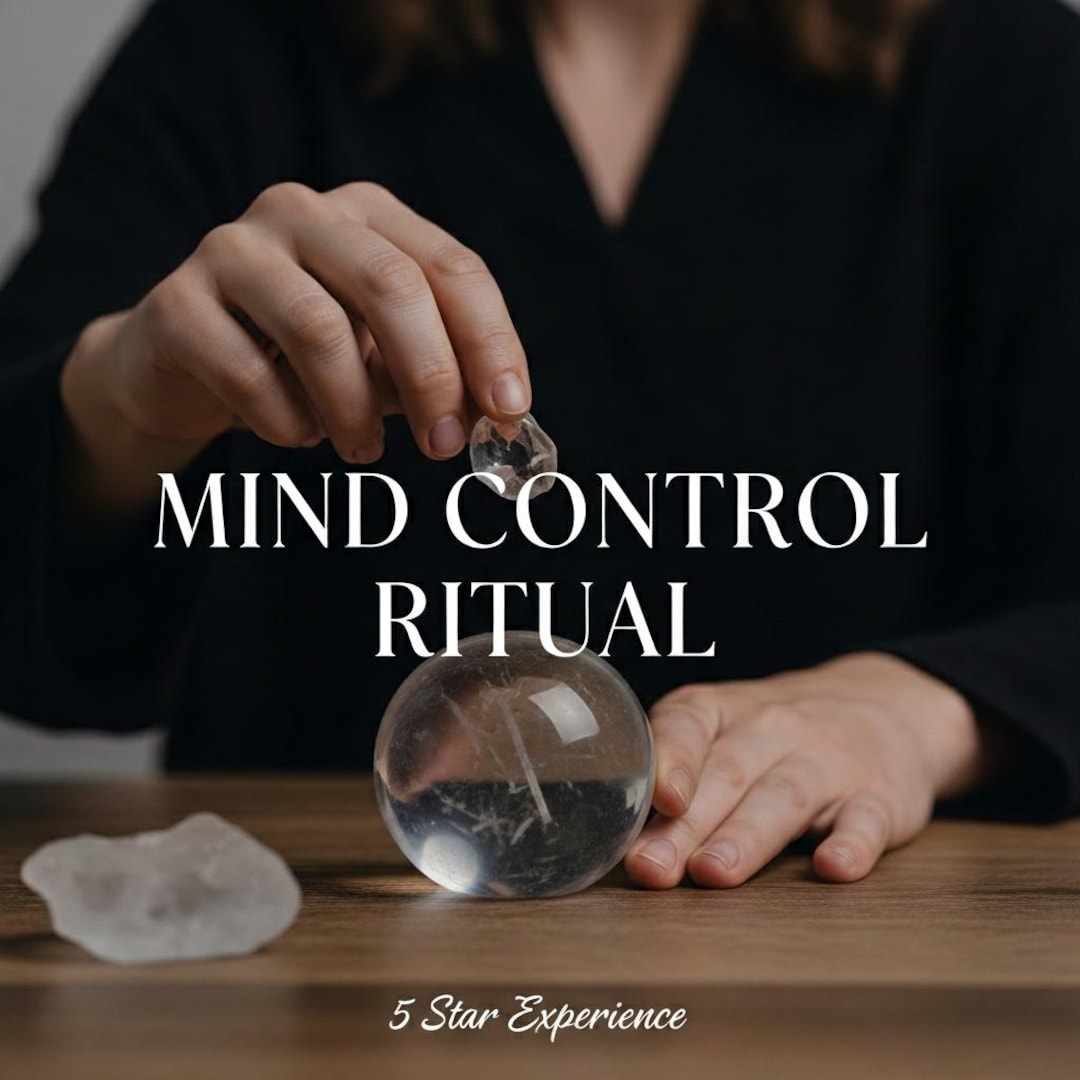 MIND CONTROL RITUALS , Get Them to Bend to You Will, Control Them , Let ...