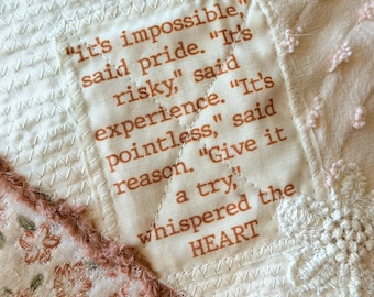 Applique patch quote impossible said pride risky says experience give it a try whispers the heart