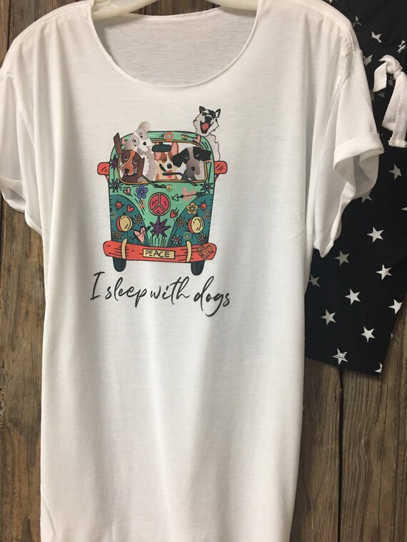 Dog Lover t shirt I sleep with dogs t shirt