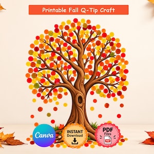 May include: A printable autumn Q-tip craft featuring a brown tree trunk with a hollow and a canopy of red, orange, and yellow circular dots representing leaves. The text Printable Fall Q-Tip Craft appears at the top, with Canva, Instant Download, and PDF icons.