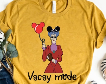 Lady Tremaine Vacay Mode Shirt, Cinderella Stepmother Shirt, Disney Villains Shirt, Evil Stepmother Shirt, Disneyland Tee, Disney World Tee