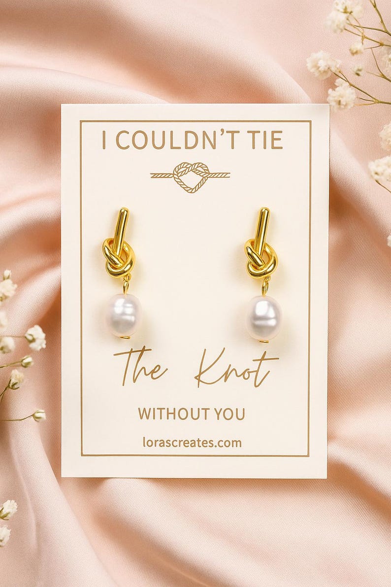 Pearl Knot Bridesmaid Earrings: Tie The Knot Wedding Jewelry, Dainty Bridal Accessory Gold - I Couldnt tie