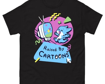 Raised by Cartoons Shirt!