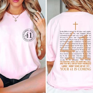 Your 41 is Coming Shirt, Women&#39;s Religious T-shirt, Faith Shirt, Christian Shirt, Bible Verse T-shirt, Jesus Lover Tee, Christian Shirt