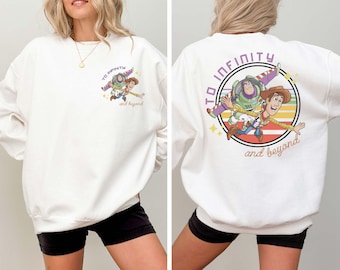 Toy Story To Infinity and Beyond Sweatshirt, Buzz Lightyear  Sheriff Woody Crewneck, Disney Best Friends Sweatshirt, Toy Story Hoodie