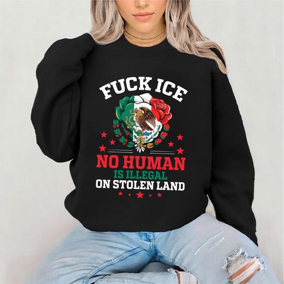 Fuck Ice No Human Is Illegal Png Svg Anti Trump F*ck ICE Mexico Flag Png Abolish ICE Svg Human Rights Activist Immigration Human Rights Png