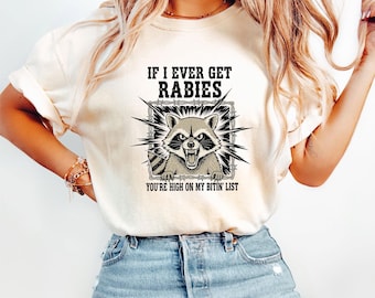 Funny Angry Raccoon Rabies Quote – If I Ever Get Rabies You’re on My Bitin’ List – Sarcastic RaccoonMeme Design Funny Raccoon SVG PNG