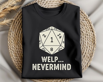 Welp... Nevermind Nat 1 SVG | Funny DnD Dice Roll Fail | Digital Download