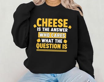 Cheese Is the Answer Funny Quote | Cheese Lover Digital Download | Funny Kitchen Printable | Cheese Humor Design
