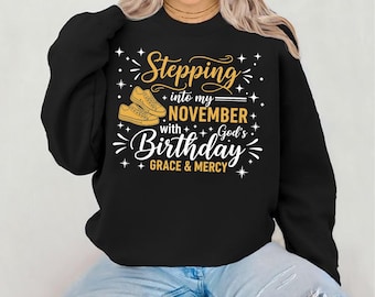 Stepping Into My November With God’s Grace and Mercy SVG PNG Birthday SVG Faith for Christian Women and November Borns Digital Download