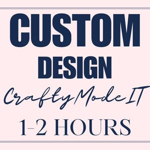 Personalized SVG, Custom Cricut File, Custom design listing Custom SVG, Custom PNG Design