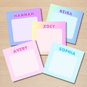 May include: Five pastel-colored sticky notes with names: Hannah, Keira, Zoey, Avery, and Sophia. Each note has a white rectangular space for writing. The notes are in shades of pink, blue, and yellow.