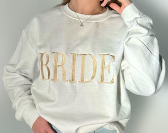 Embroidered Bride Sweatshirt: Personalized Bridal Shower Gift