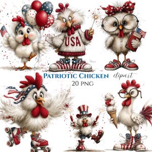 Può includere: Una collezione di illustrazioni di clipart di polli patriottici. I polli sono raffigurati in varie pose, che indossano abiti rossi, bianchi e blu, tra cui pattini a rotelle, maglioni e cappelli. Alcuni tengono in mano bengala, bandiere e coni gelato.
