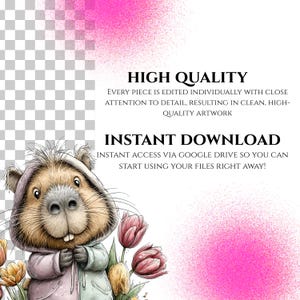 May include: A whimsical illustration of a groundhog wearing a pink hooded coat, surrounded by tulips. The image includes text that reads "HIGH QUALITY" and "INSTANT DOWNLOAD". The artwork is set against a white background with pink accents.