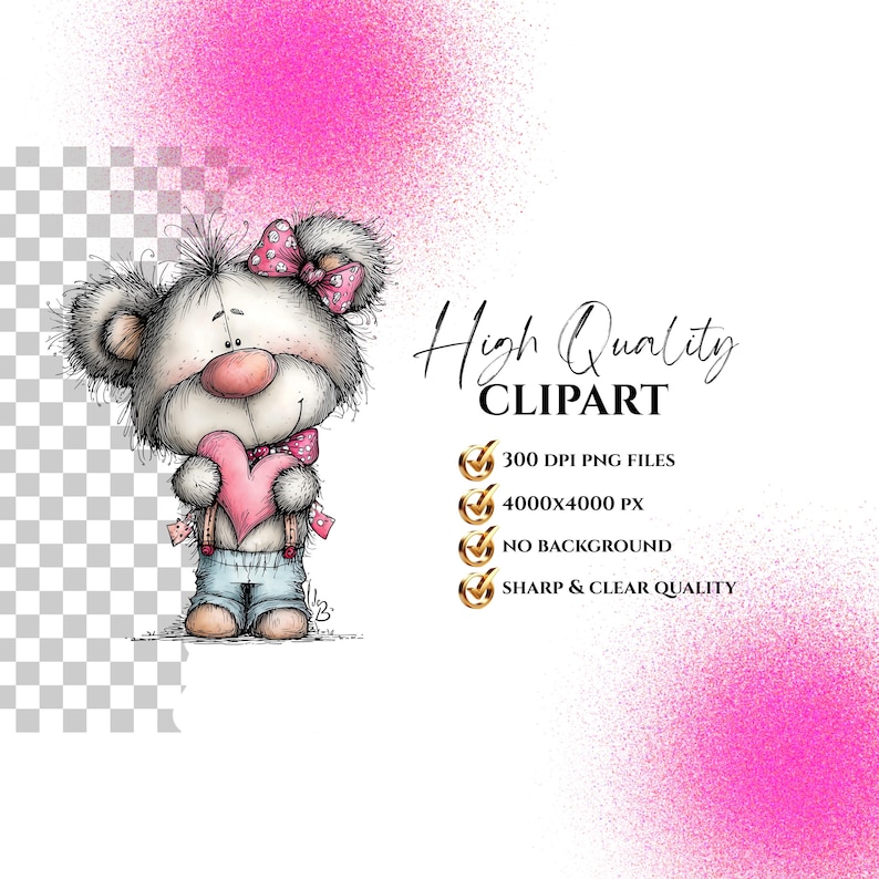 May include: A whimsical illustration of a teddy bear holding a pink heart. The bear has a pink bow, denim overalls, and a pink nose. The text "High Quality CLIPART" is displayed with details about the image.