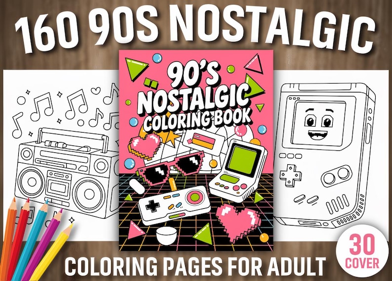 May include: A coloring book titled "90's Nostalgic Coloring Book" with 160 pages for adults. The cover features 90s-themed graphics, including pixelated hearts, sunglasses, and a retro handheld game console. The image also includes a boombox and musical notes.