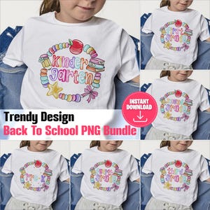 May include: White t-shirts with colorful school-themed designs. The shirts feature the words "Kindergarten", "Pre-K", "First Grade", "Second Grade", "Third Grade", and "Fourth Grade" surrounded by school supplies. The image also includes the text "Trendy Design Back To School PNG Bundle".