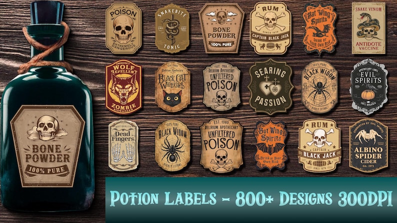 May include: A dark green potion bottle with a label reading "Bone Powder 100% Pure" is displayed next to a collection of vintage-style potion labels. The labels feature skull, spider, and bat graphics, with text like "Poison" and "Black Widow". The image includes the text "Potion Labels - 800+ Designs 300DPI".