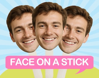 Custom Face on A Stick,Big Head On A Stick,Bachelorette Party Decor,Custom Face Cutout,Bridal Party Props,Fat Head,Pet Face on a Stick