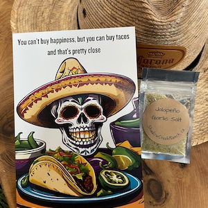 Le mardi tacos tous les jours !  Cette carte est un cadeau attentionné pour le chef de votre entourage ; Sel gastronomique à l'ail et aux jalapeños.  Cinco de Mayo !!