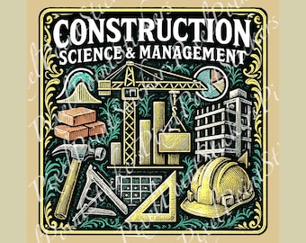 Construction Science & Management Sticker | Vintage College Major Decal | Hard Hat, Crane, and Building Tools