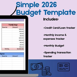May include: A laptop screen displays a 2026 budget template with sections for income, debt, monthly budget, and expenses. The template includes a credit card/loan tracker, and monthly income and expense trackers. The text "Simple 2026 Budget Template" is visible.